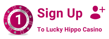Sign Up To Lucky Hippo Casino