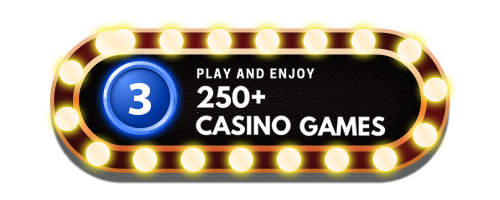 Play And Enjoy 250+ Casino Games