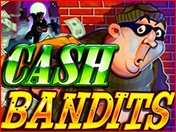 Cash Bandits